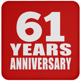 61st Anniversary 61 Years - Drink Coaster
