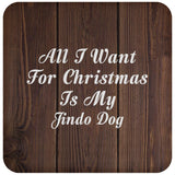 All I Want For Christmas Is My Jindo Dog - Drink Coaster D