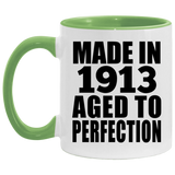 111th Birthday Made In 1913 Aged To Perfection - 11oz Accent Mug Green