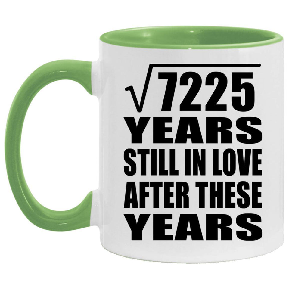 85th Anniversary Square Root of 7225 Years Still In Love - 11oz Accent Mug Green