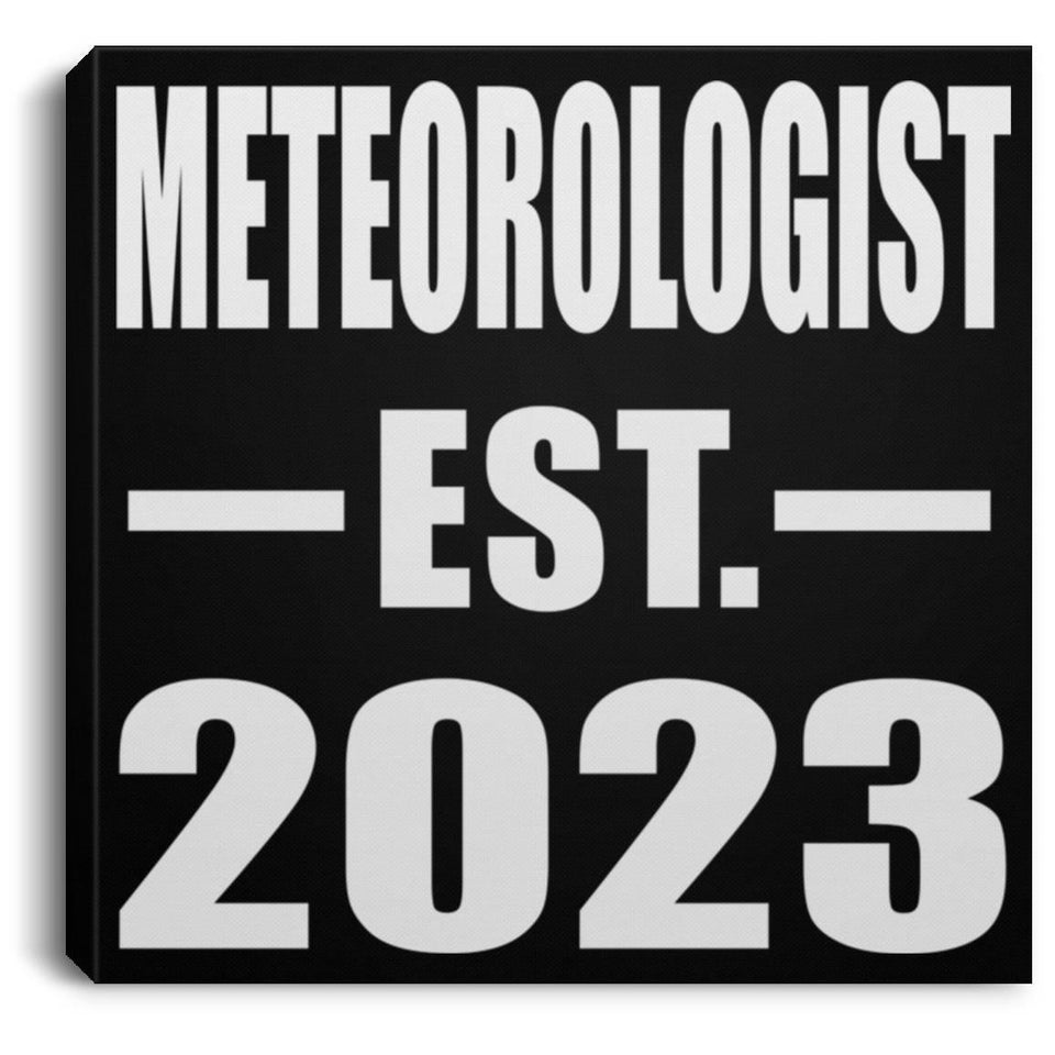 Meteorologist Established EST. 2023 - Canvas Square