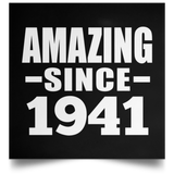 83rd Birthday Amazing Since 1941 - Poster Square