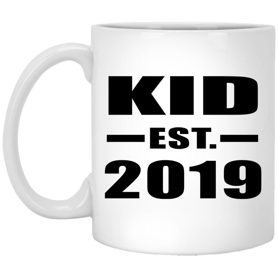 Kid Established EST. 2019 - 11oz Coffee Mug