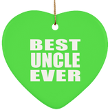 Best Uncle Ever - Heart Ornament