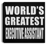 World's Greatest Executive Assistant - Canvas Square