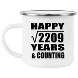Happy 47th Anniversary Square Root of 2209 Years & Counting - 12oz Camping Mug
