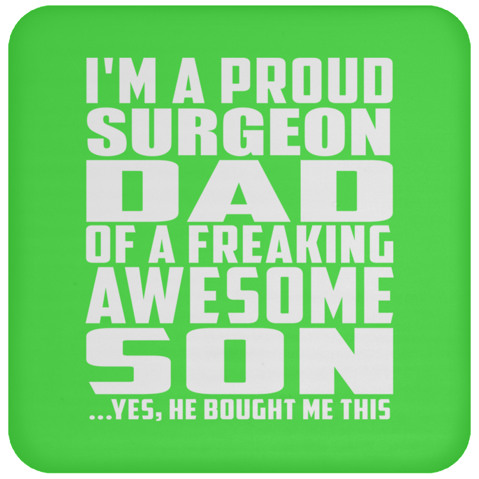 Proud Surgeon Dad Of Awesome Son - Drink Coaster