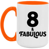 8th Birthday 8 & Fabulous - 15oz Accent Mug Orange