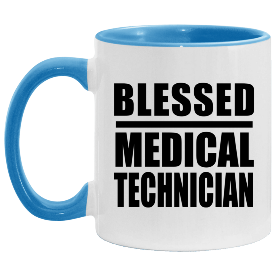 Blessed Medical Technician - 11oz Accent Mug Blue