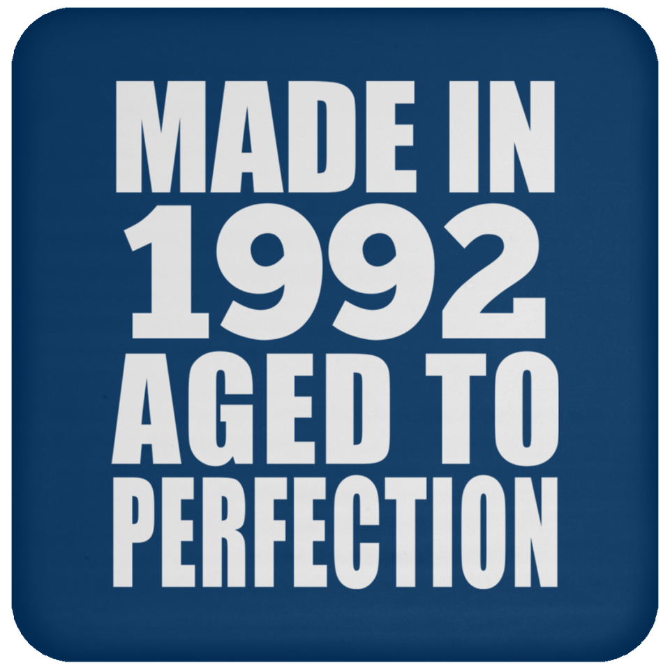 32nd Birthday Made In 1992 Aged to Perfection - Drink Coaster