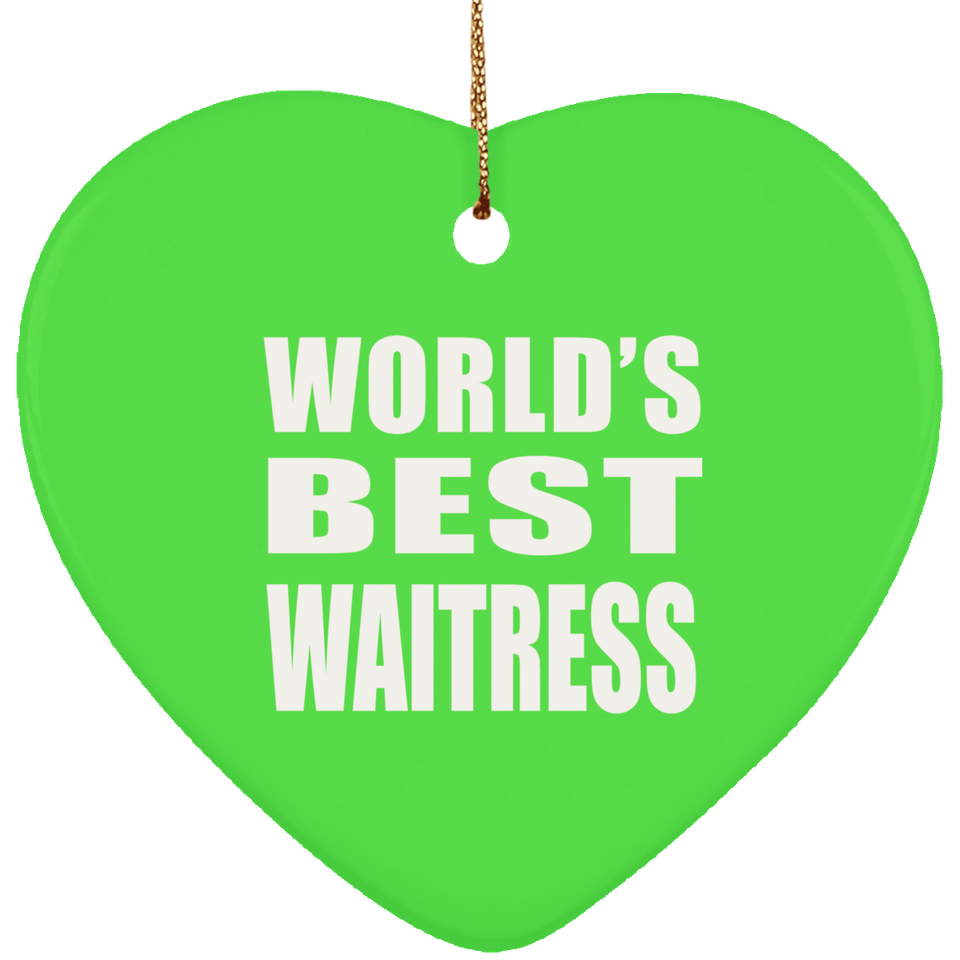 World's Best Waitress - Heart Ornament