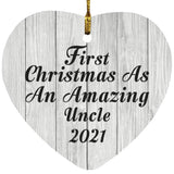 First Christmas As An Amazing Uncle 2021 - Heart Ornament F