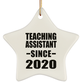 Teaching Assistant Since 2020 - Star Ornament