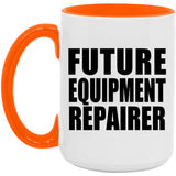 Future Equipment Repairer - 15oz Accent Mug Orange