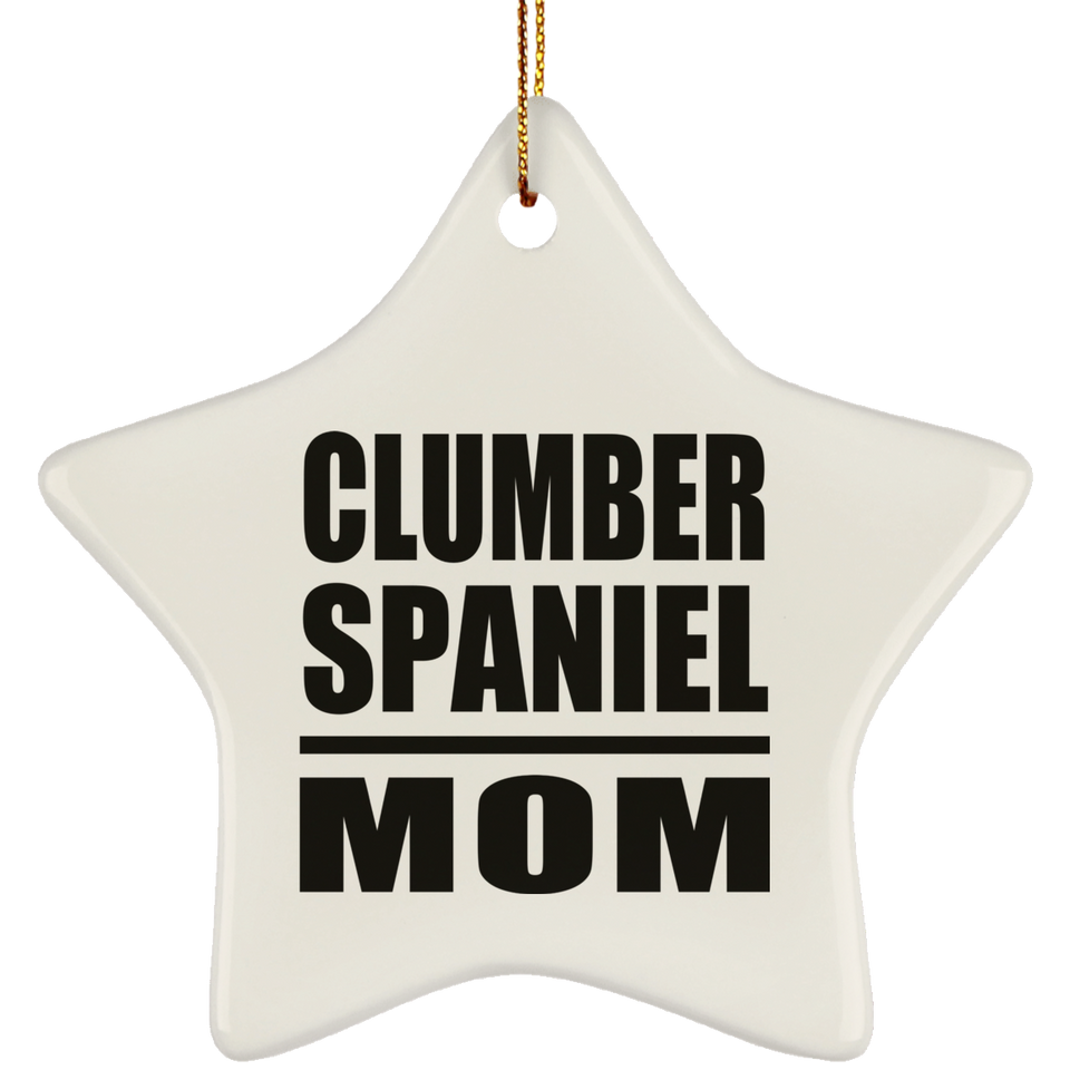 Clumber Spaniel Mom - Star Ornament