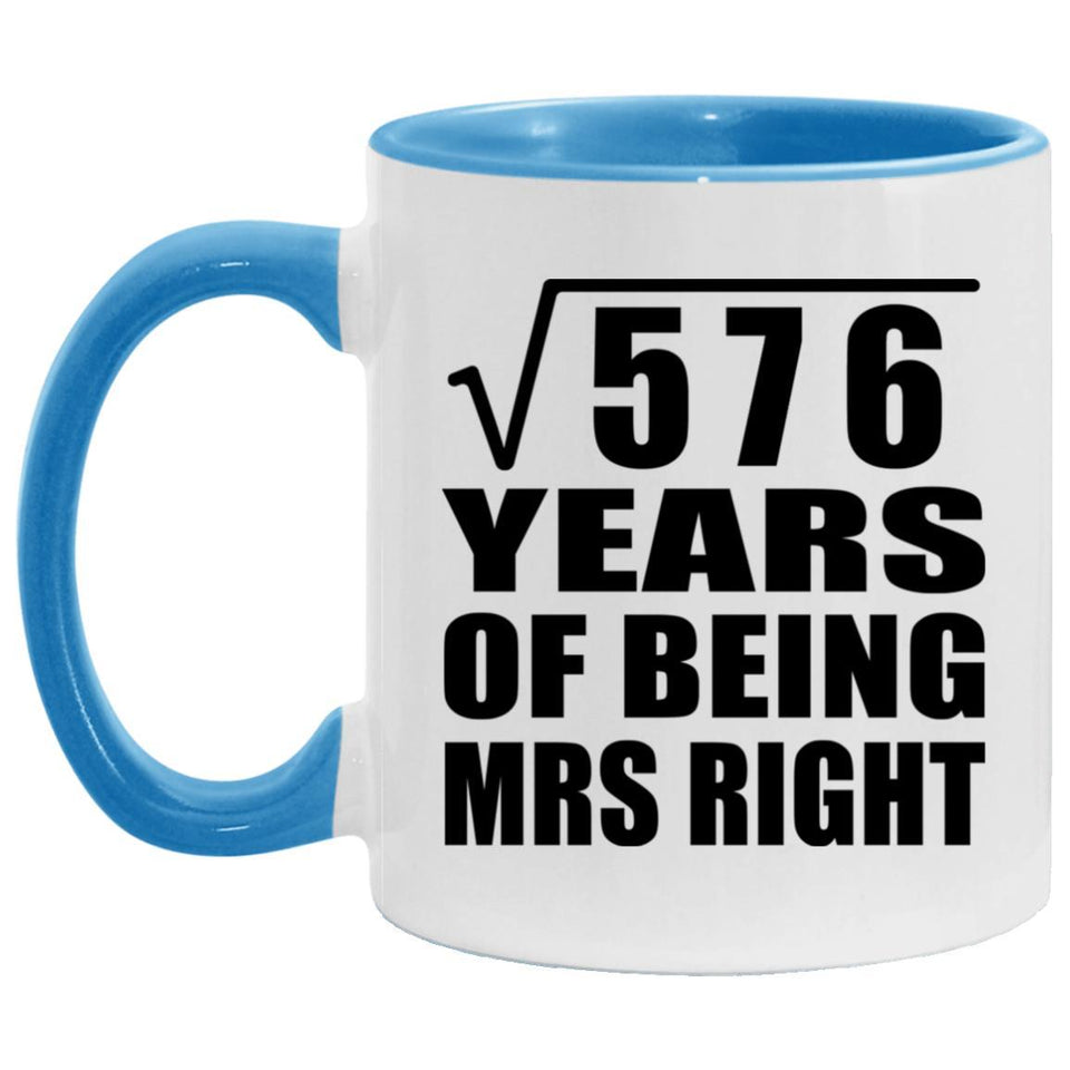 24th Anniversary Square Root of 576 Years of Being Mrs Right - 11oz Accent Mug Blue