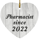 Pharmacist Since 2022 - Heart Ornament F