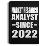 Market Research Analyst Since 2022 - Canvas Portrait