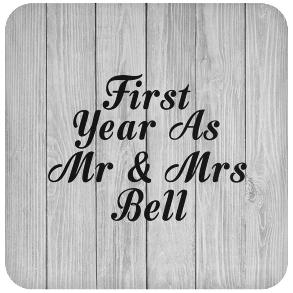 First Year As Mr & Mrs Bell - Drink Coaster F