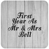 First Year As Mr & Mrs Bell - Drink Coaster F