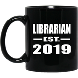 Librarian Established EST. 2019 - 11oz Coffee Mug Black