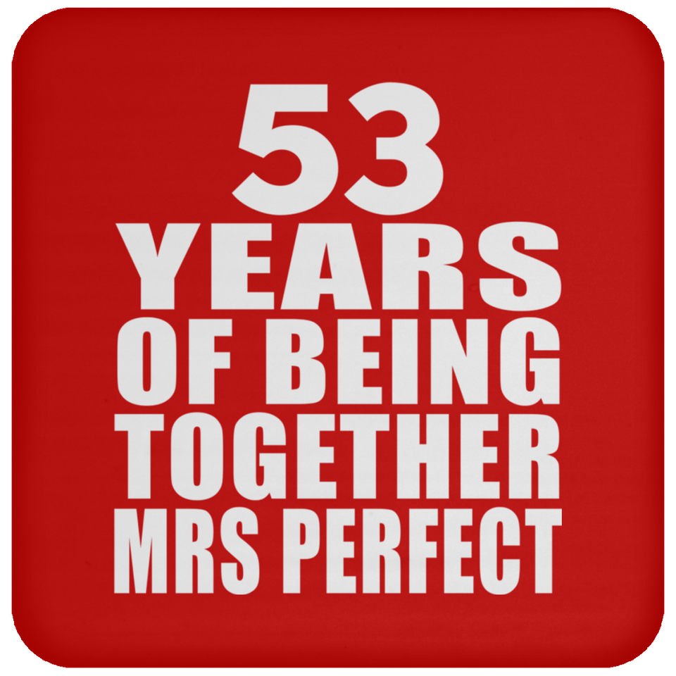 53rd Anniversary 53 Years Of Being Mrs Perfect - Drink Coaster