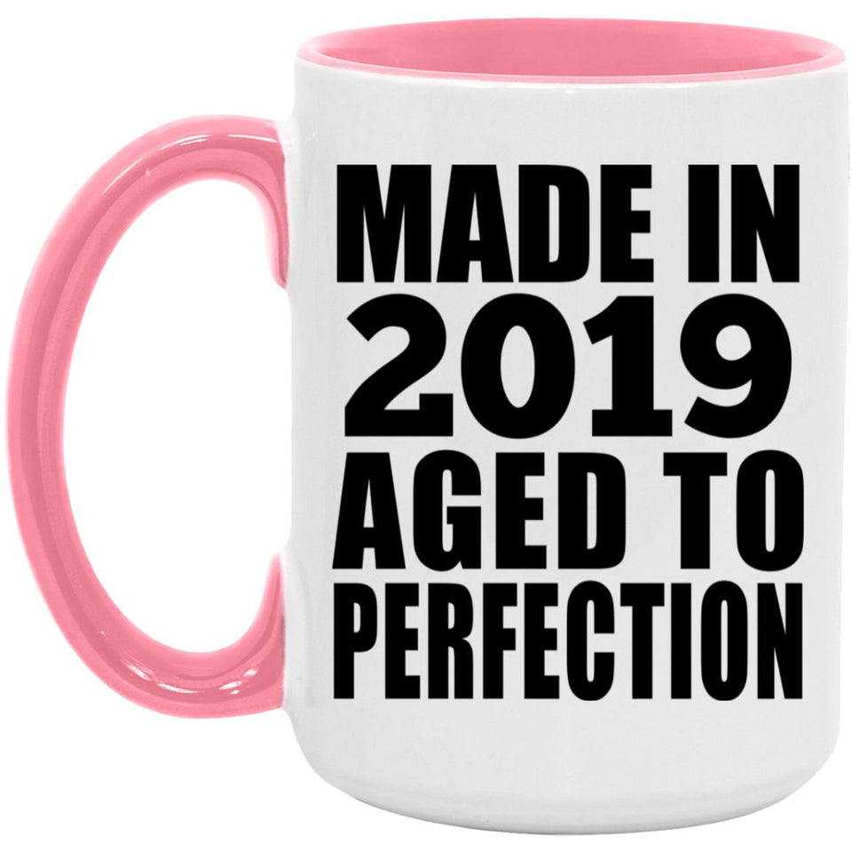 5th Birthday Made In 2019 Aged to Perfection - 15oz Accent Mug Pink