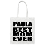 Paula Best Mom Ever - Tote Bag White