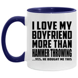 I Love My Boyfriend More Than Hammer Throwing - 11oz Accent Mug Purple