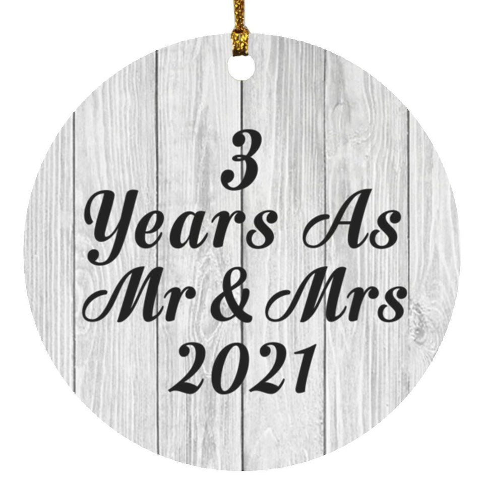 3rd Anniversary 3 Years As Mr & Mrs 2021 - Circle Ornament F