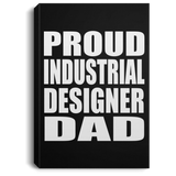 Proud Industrial Designer Dad - Canvas Portrait