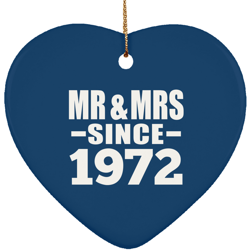 52nd Anniversary Mr & Mrs Since 1972 - Heart Ornament
