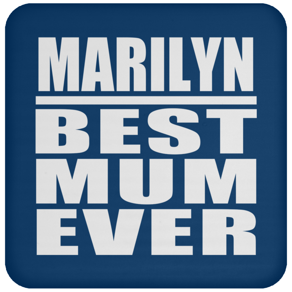Marilyn Best Mum Ever - Drink Coaster