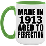 111th Birthday Made In 1913 Aged To Perfection - 15oz Accent Mug Green