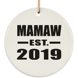 Mamaw Established EST. 2019 - Circle Ornament