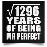36th Anniversary Square Root of 1296 Years of Mr Perfect - Poster Square