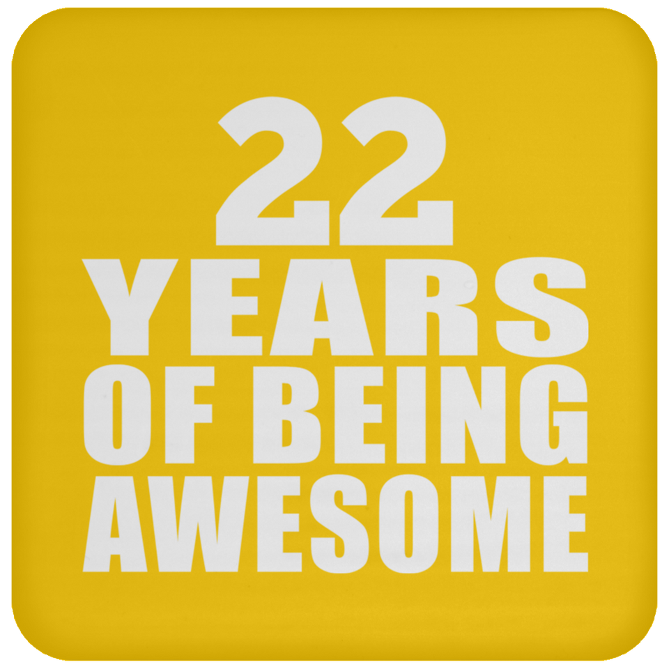 22nd Birthday 22 Years Of Being Awesome - Drink Coaster
