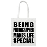 Being Photographer Makes Life Special - Tote Bag White