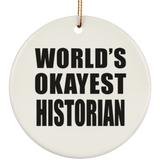 World's Okayest Historian - Circle Ornament