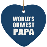 World's Okayest Papa - Heart Ornament
