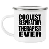 Coolest Respiratory Therapist Ever - 12oz Camping Mug