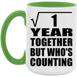 1st Anniversary Square Root of 1 Year Who's Counting - 15oz Accent Mug Green