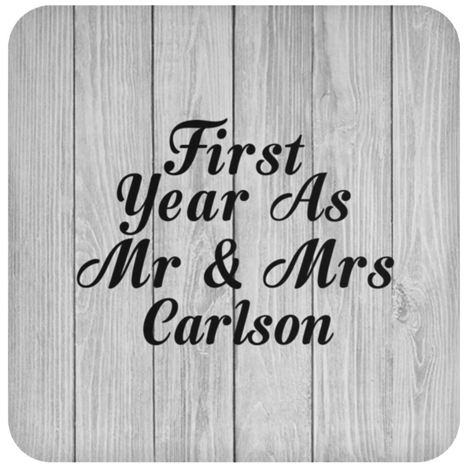 First Year As Mr & Mrs Carlson - Drink Coaster F