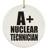 A+ Nuclear Technician - Circle Ornament