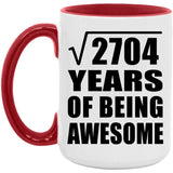 52nd Birthday Square Root of 2704 Years of Being Awesome - 15oz Accent Mug Red