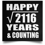 Happy 46th Anniversary Square Root of 2116 Years & Counting - Poster Square