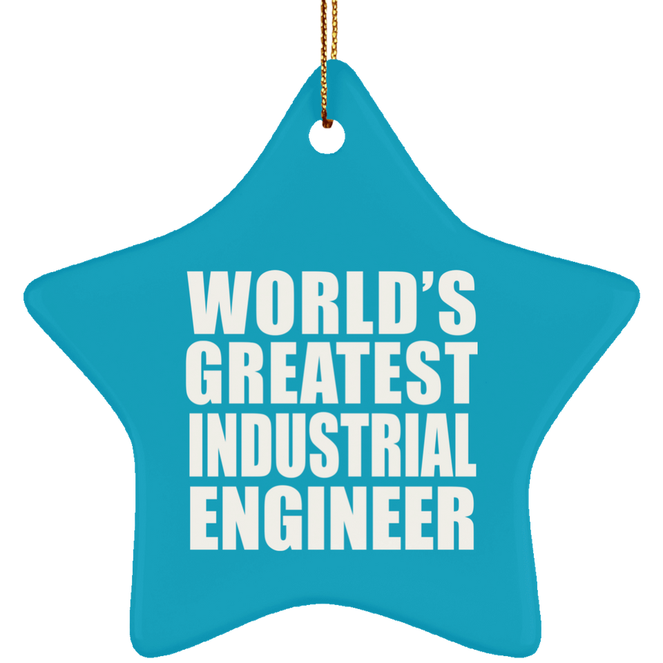 World's Greatest Industrial Engineer - Star Ornament