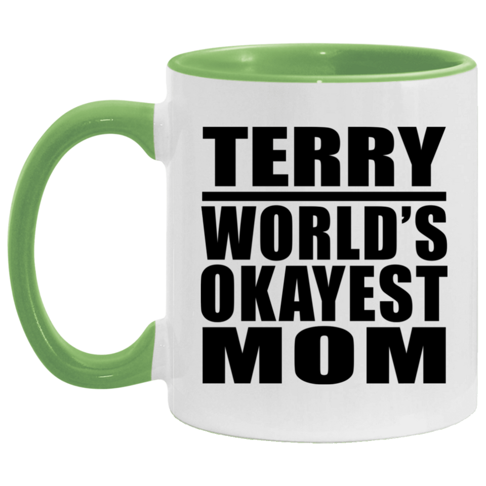 Terry World's Okayest Mom - 11oz Accent Mug Green