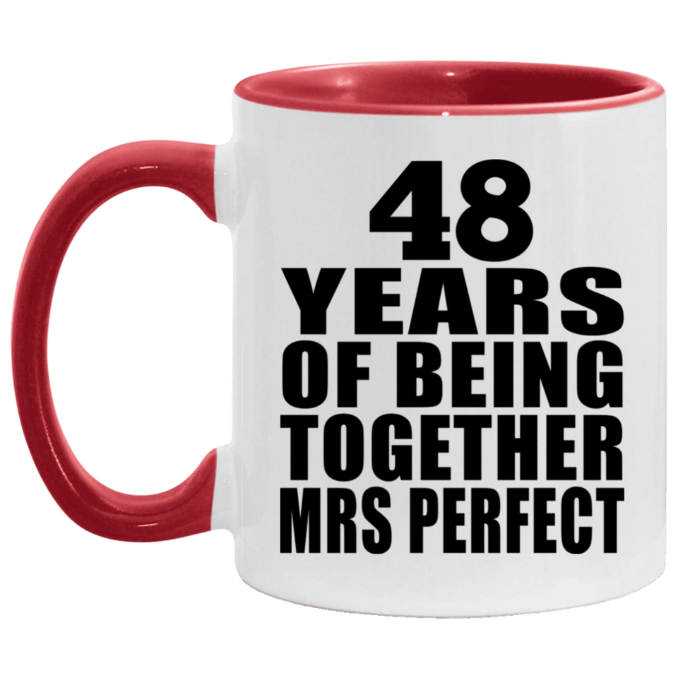 48th Anniversary 48 Years Of Being Mrs Perfect - 11oz Accent Mug Red