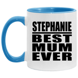 Stephanie Best Mum Ever - 11oz Accent Mug Blue